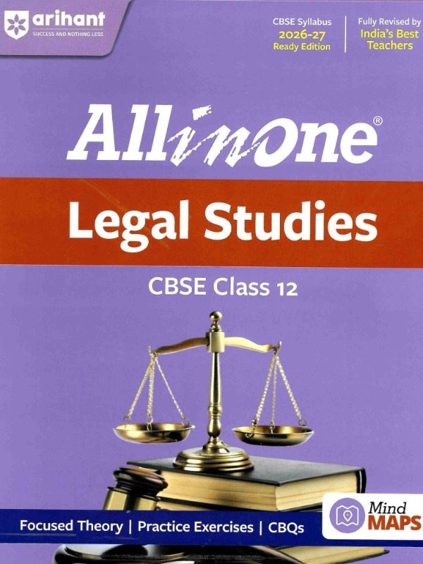 Legal Studies | Class 12 | All-in-One - Focused Theory, Practice Exercise, CBQs and Mind maps