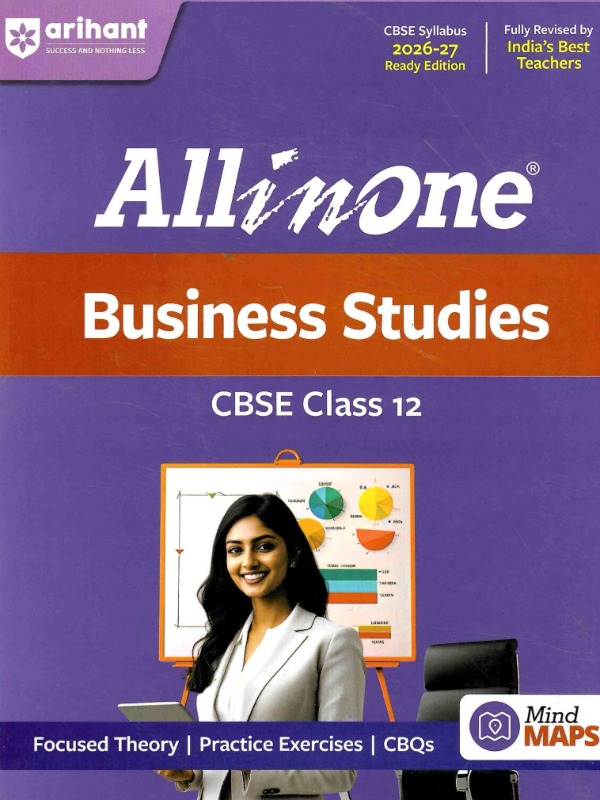 Business Studies | Class 12 | All-in-One - Focused Theory, Practice Exercise, CBQs and Mind maps