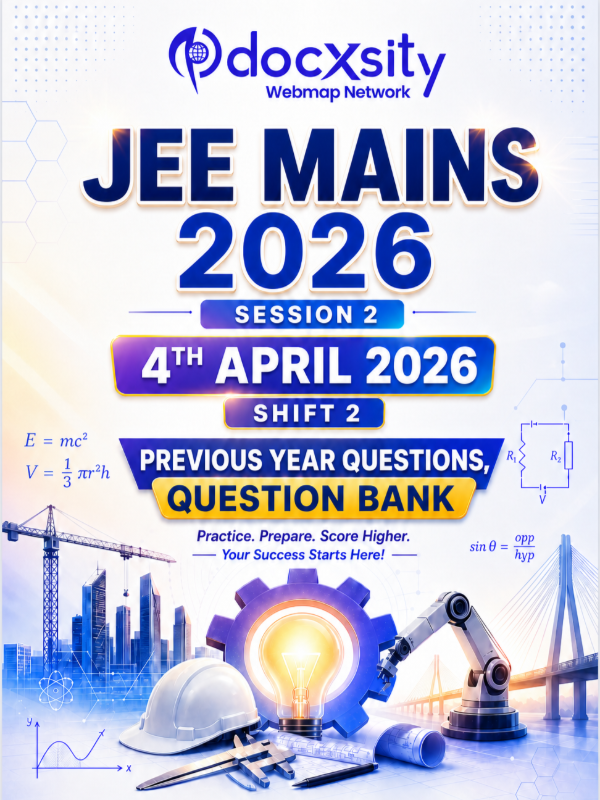 JEE Mains 2026 (Session 2) | 4 Apr, 2026 (Shift 2) | PYQ & Question Bank