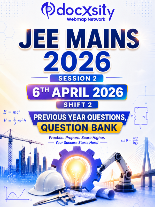 JEE Mains 2026 (Session 2) | 6 Apr, 2026 (Shift 2) | PYQ & Question Bank