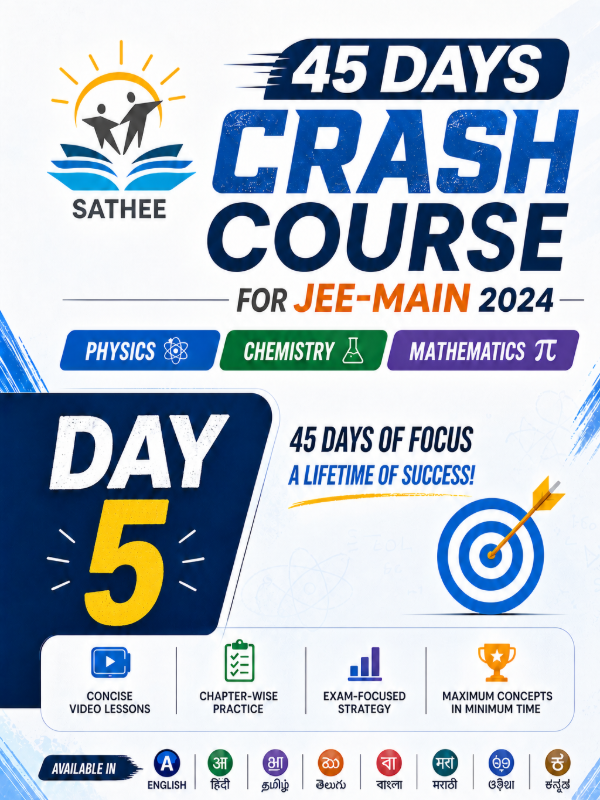 Day 5 | 45 Days Crash Course for JEE Main 2024 | Mathematics, Physics & Chemistry | Multiple Languages