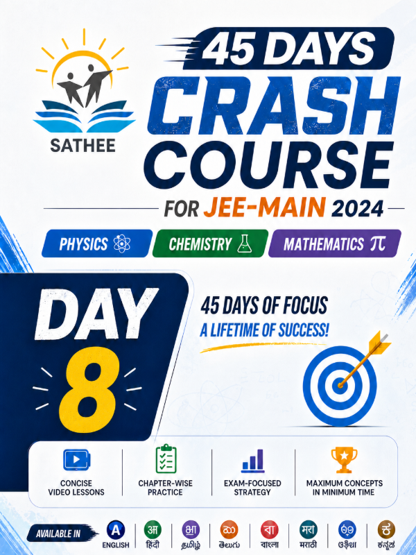 Day 8 | 45 Days Crash Course for JEE Main 2024 | Mathematics, Physics & Chemistry | Multiple Languages