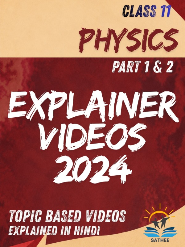 Physics (Part 1 & 2) (Class-11) - Explainer Videos (2024) | NCERT (Hindi & English)