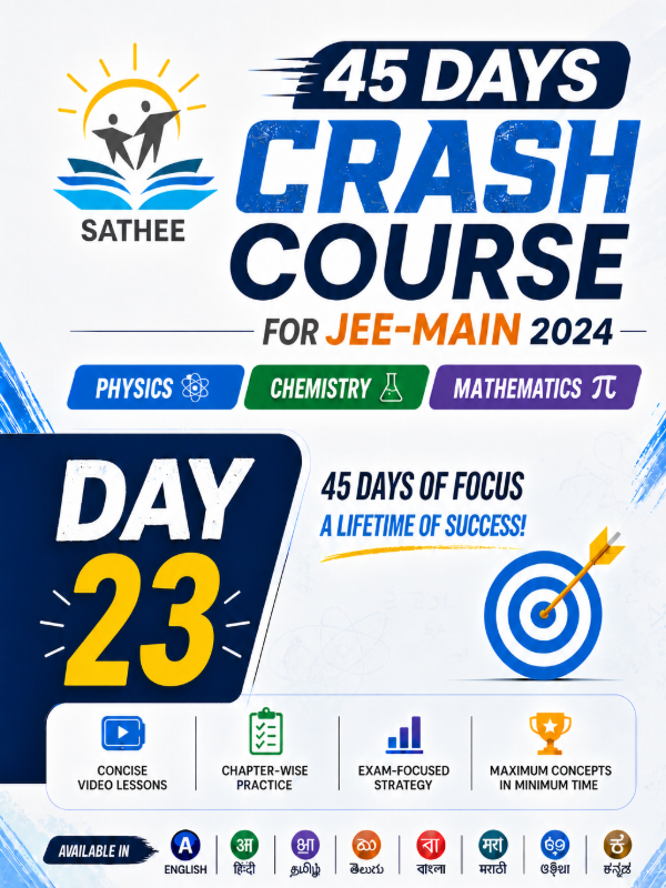 Day 23 | 45 Days Crash Course for JEE Main 2024 | Mathematics, Physics & Chemistry | Multiple Languages