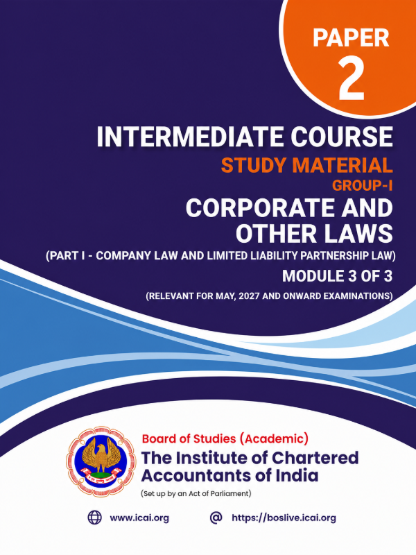Paper 2 - Corporate and Other Laws | Part-1 - Company Law and Limited Liability Partnership Law - (Module 3 of 3) | Relevant for May, 2027 Examination | Intermediate Course (English)