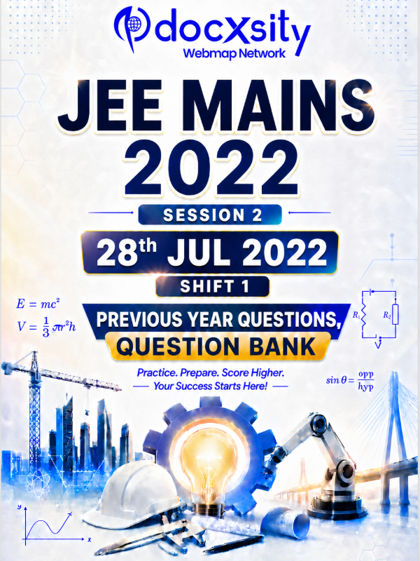 JEE Mains 2022 (Session 2) | 28 Jul, 2022 (Shift 1) | PYQ & Question Bank
