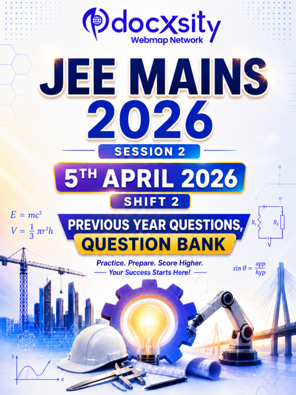 JEE Mains 2026 (Session 2) | 5 Apr, 2026 (Shift 2) | PYQ & Question Bank