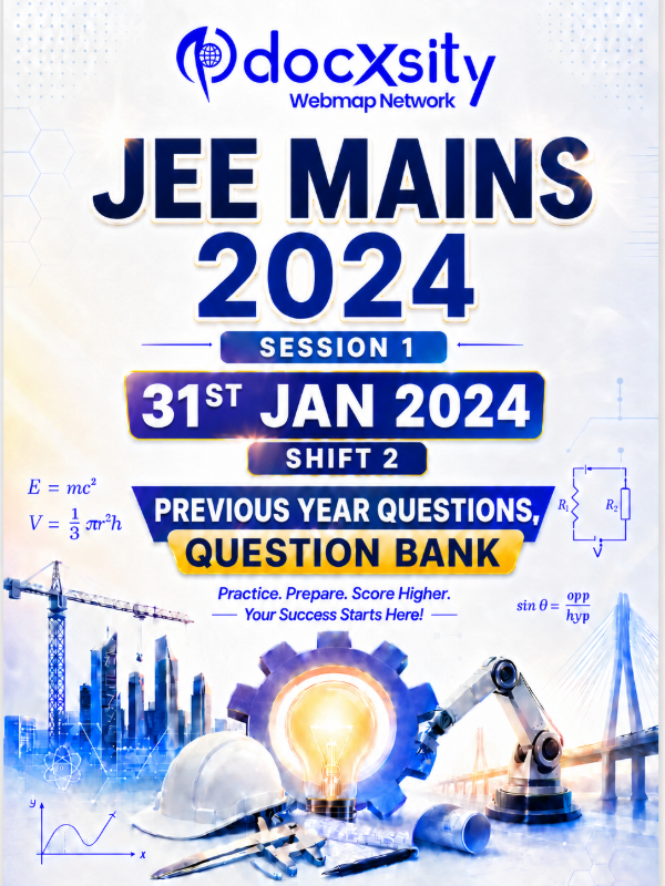 JEE Mains 2024 (Session 1) | 31 Jan, 2024 (Shift 2) | PYQ & Question Bank