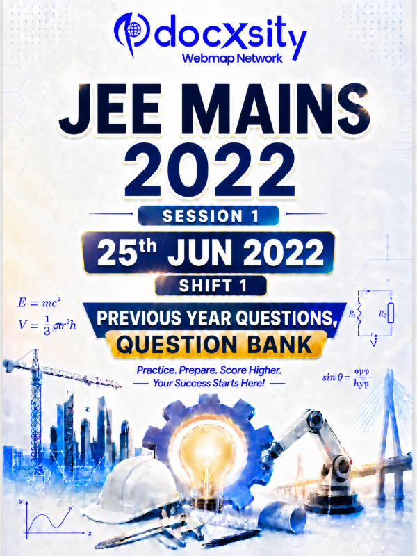 JEE Mains 2022 (Session 1) | 25 Jun, 2022 (Shift 1) | PYQ & Question Bank