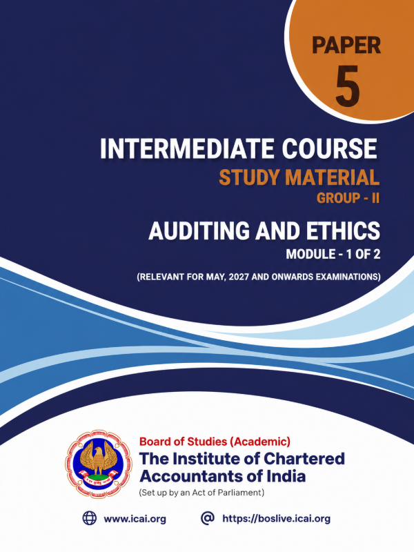 Paper 5 - Auditing and Ethics (Module 1 of 2) | Relevant for May 2027 Examinations | Intermediate Course (English)
