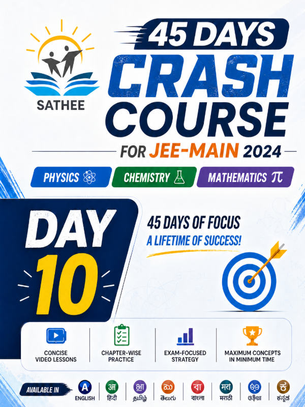 Day 10 | 45 Days Crash Course for JEE Main 2024 | Mathematics, Physics & Chemistry | Multiple Languages