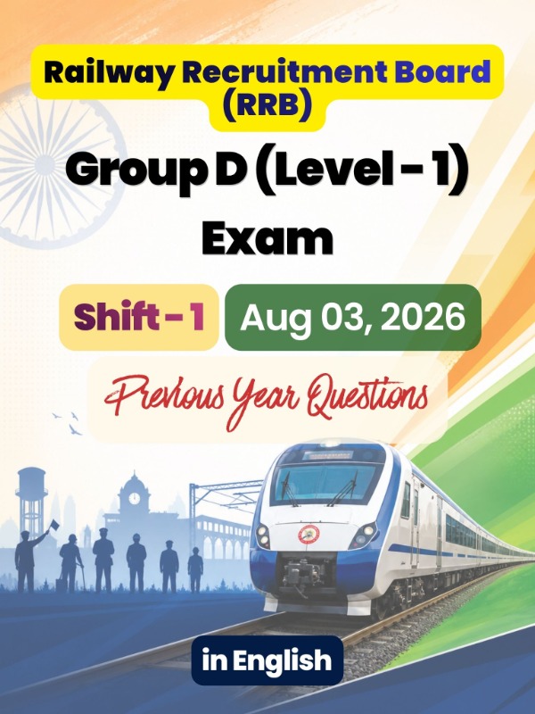 RRB Group D (Level-1) Exam - Shift 1 | Aug 03, 2026 | PYQ & Question Bank (English)