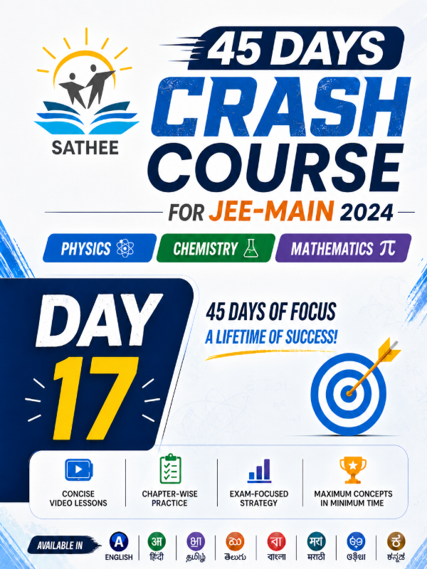 Day 17 | 45 Days Crash Course for JEE Main 2024 | Mathematics, Physics & Chemistry | Multiple Languages