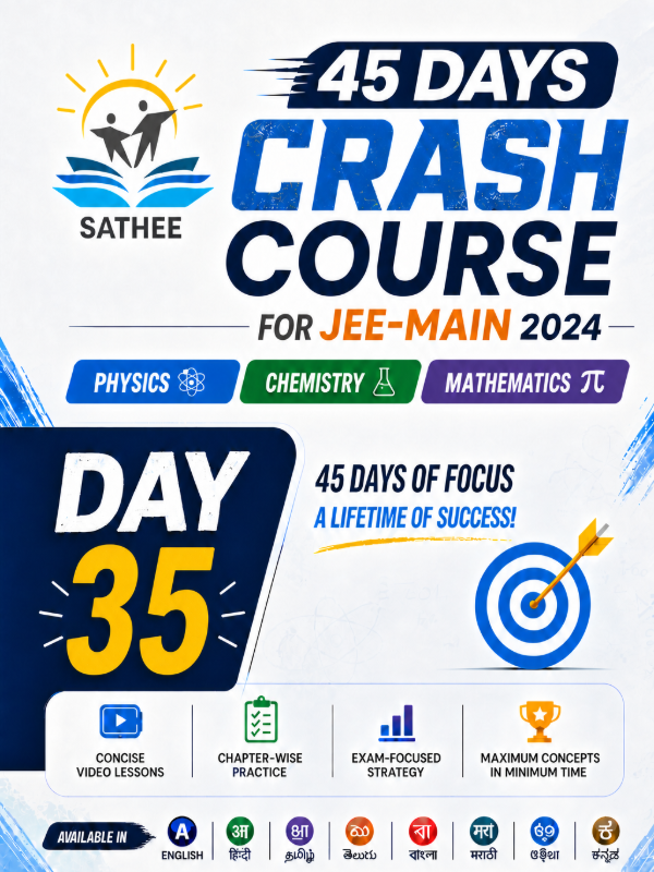 Day 35 | 45 Days Crash Course for JEE Main 2024 | Mathematics, Physics & Chemistry | Multiple Languages