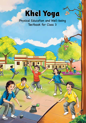 Khel Yoga - Physical Education and Well-being | Class 3 (English)