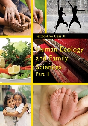 Human Ecology and Family Sciences (Part-2) - Home Science | Class 11 (English)