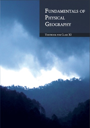Fundamentals of Physical Geography - Geography | Class 11 (English)