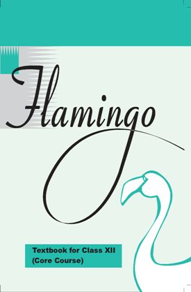 Flamingo - English | Class 12 (English)