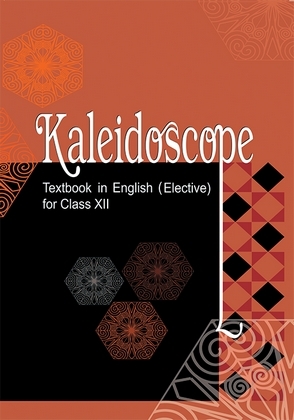 Kaleidoscope - English | Class 12 (English)