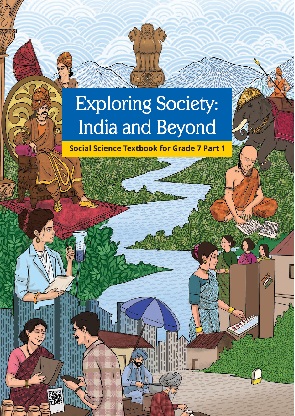 Exploring Society: India and Beyond (Part-1) - Social Science | Class 7 (English)