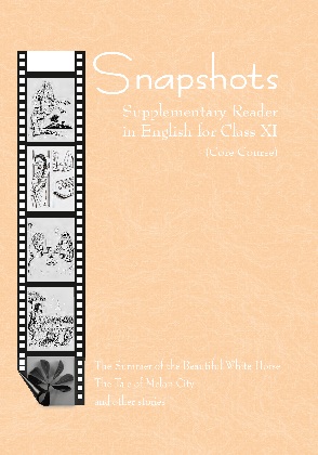Snapshots - English | Class 11 (English)