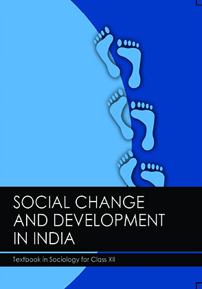 Social Change and Development in India - Sociology | Class 12 (English)
