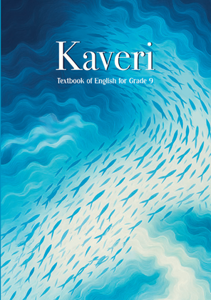 Kaveri - English | Class 9 (English)